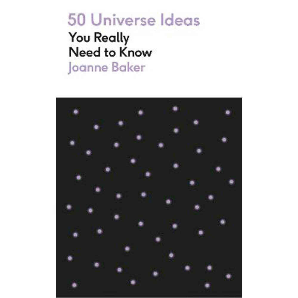 50 Universe Ideas You Really Need to Know (Paperback) - Joanne Baker